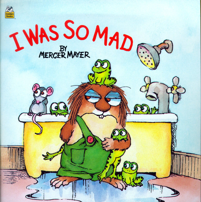 Cover of I Was So Mad (Little Critter)
