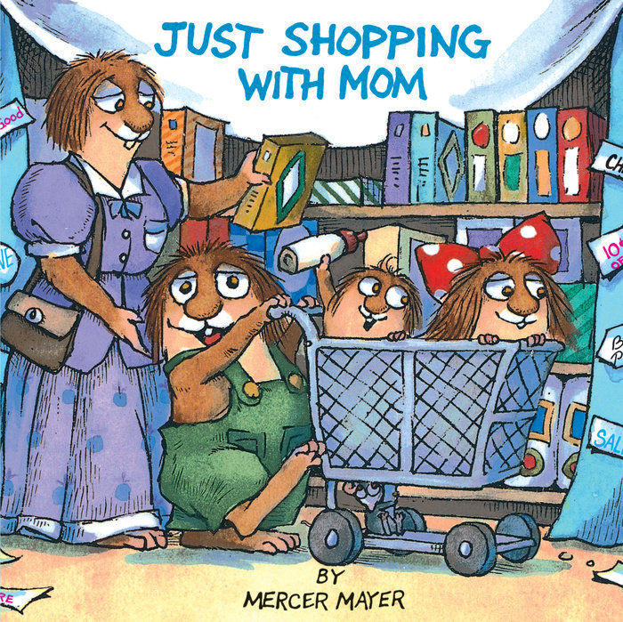 Cover of Just Shopping With Mom (Little Critter)