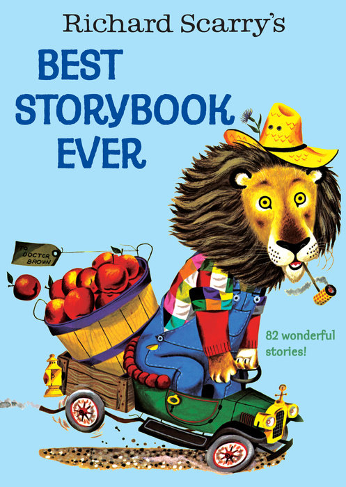 Cover of Richard Scarry\'s Best Storybook Ever
