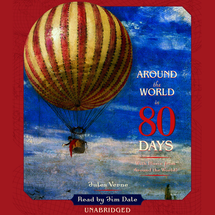 Around the World in 80 Days by Jules Verne Penguin Random House Audio