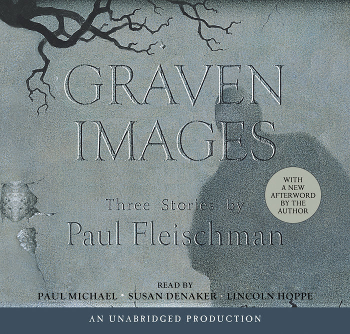 Graven Images by Paul Fleischman Penguin Random House Audio