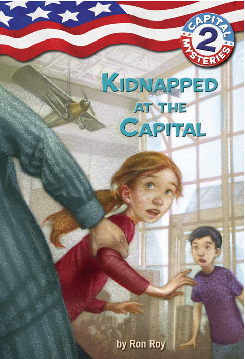 Cover of Capital Mysteries #2: Kidnapped at the Capital