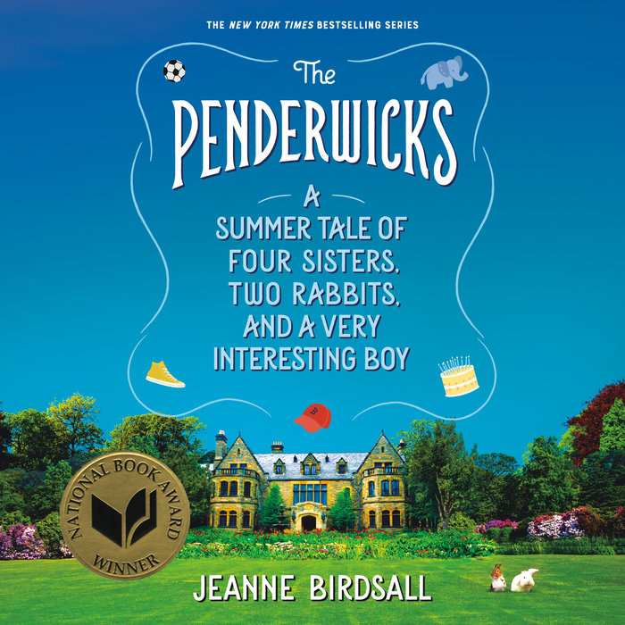 The Penderwicks by Jeanne Birdsall Penguin Random House Audio
