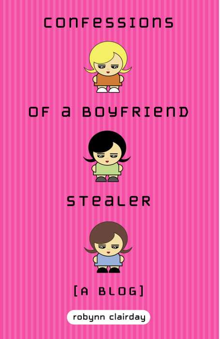 Cover of Confessions of a Boyfriend Stealer