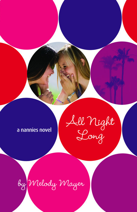 Cover of All Night Long: A Nannies Novel