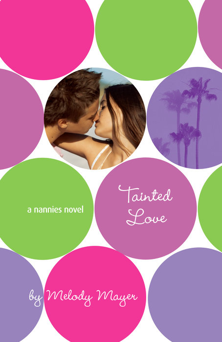 Cover of Tainted Love: A Nannies Novel