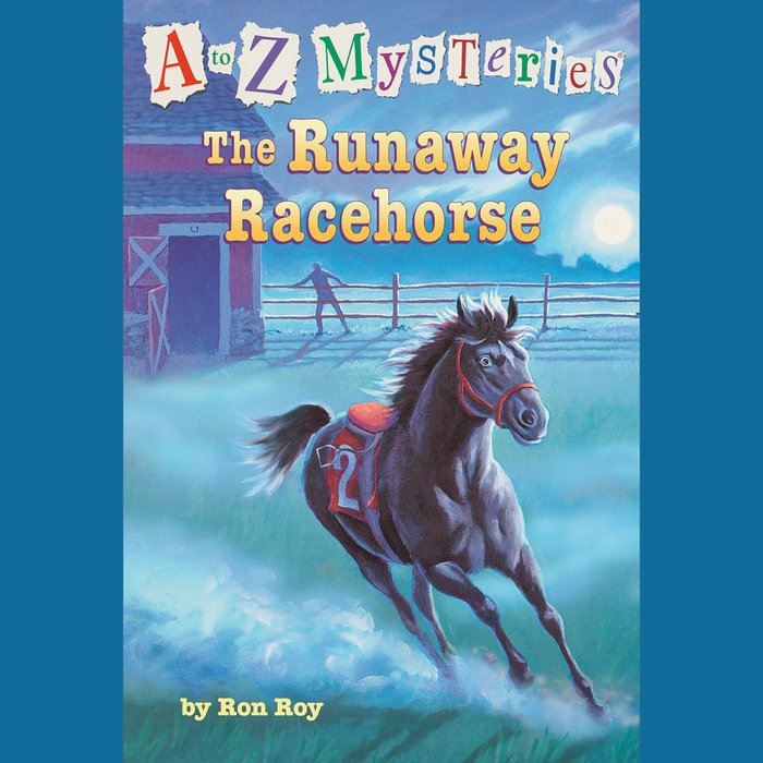 A to Z Mysteries: The Runaway Racehorse Cover