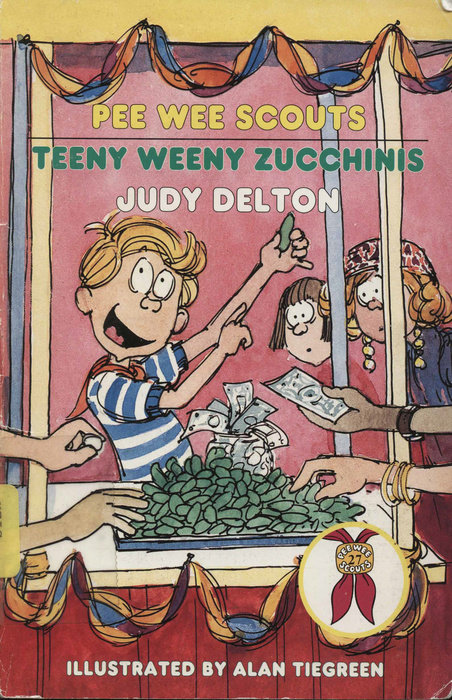 Cover of Pee Wee Scouts: Teeny Weeny Zucchinis