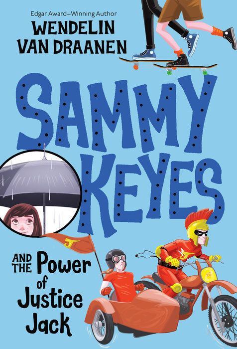 Cover of Sammy Keyes and the Power of Justice Jack
