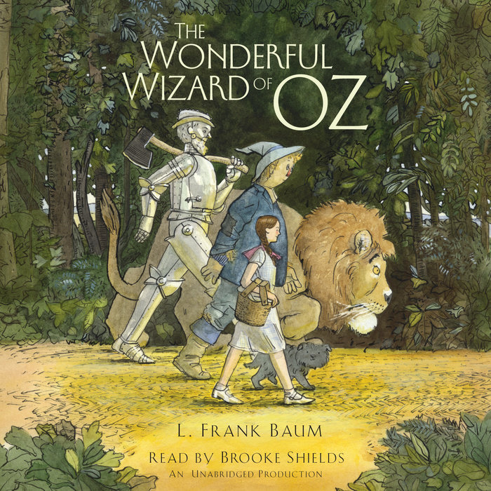 The Wonderful Wizard of Oz by L. Frank Baum Penguin Random House Audio