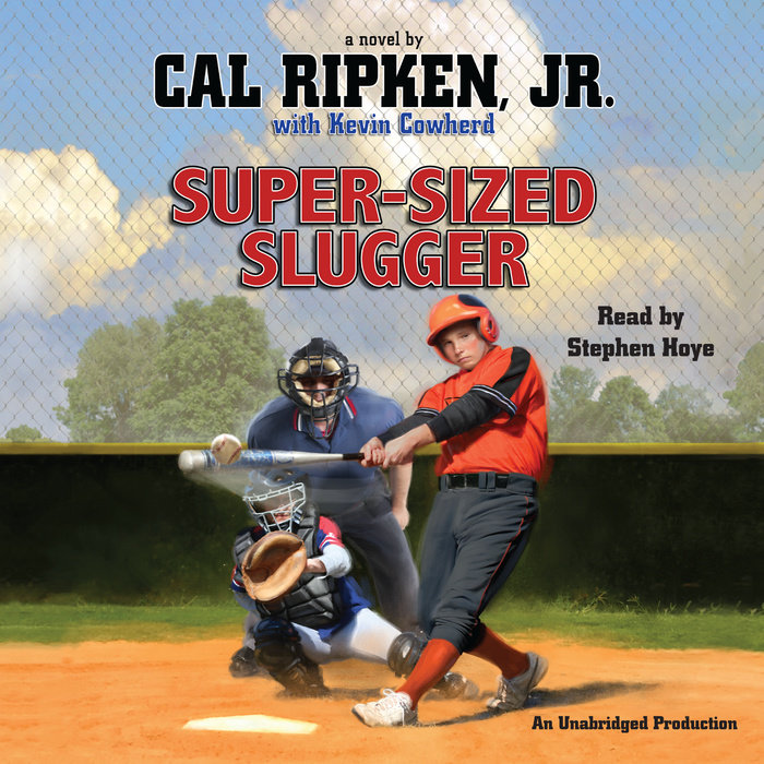 Cal Ripken, Jr.'s All-Stars: Super-Sized Slugger Cover
