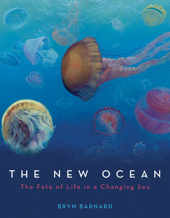 Cover of The New Ocean: The Fate of Life in a Changing Sea