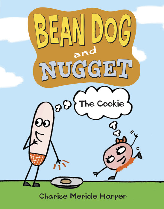 Cover of Bean Dog and Nugget: The Cookie