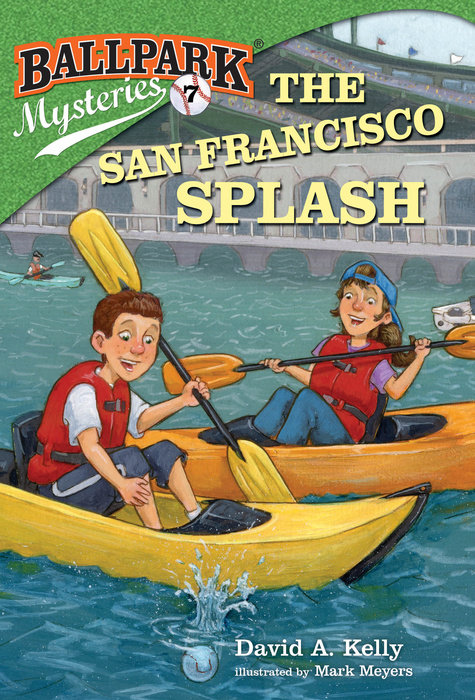 Cover of Ballpark Mysteries #7: The San Francisco Splash