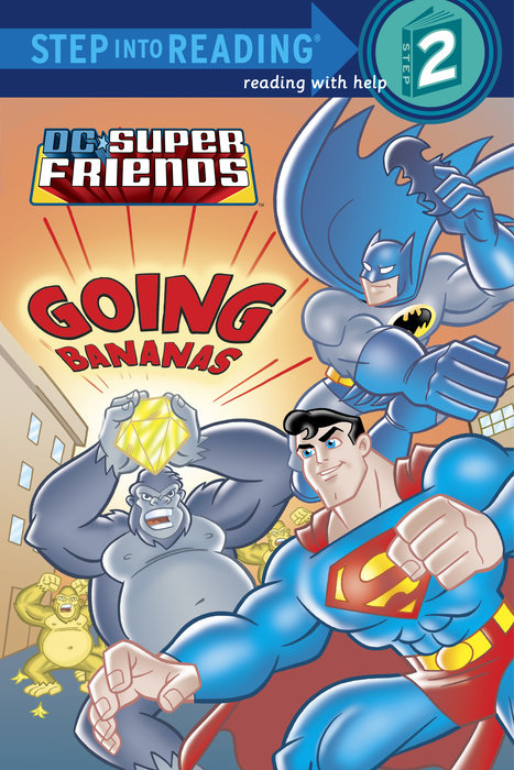Cover of Super Friends: Going Bananas (DC Super Friends)