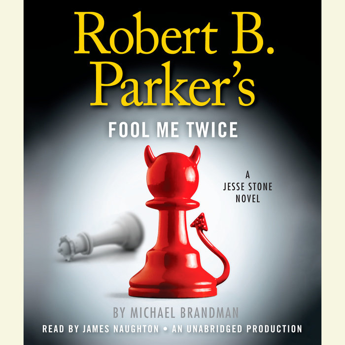 Robert B. Parker's Fool Me Twice Cover