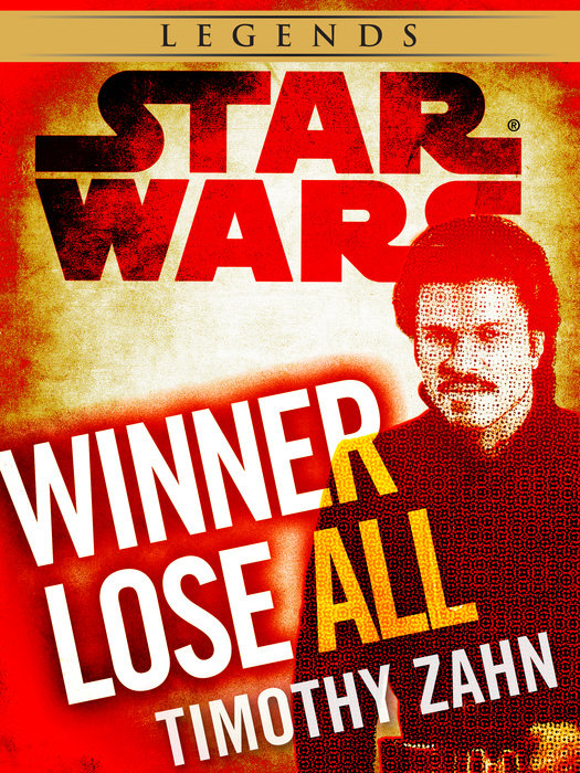 Winner Lose All A Lando Calrissian Tale Star Wars Legends Novella Random House Books