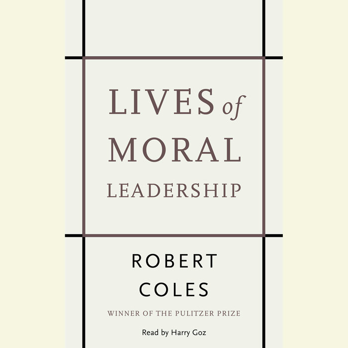 Lives of Moral Leadership Cover