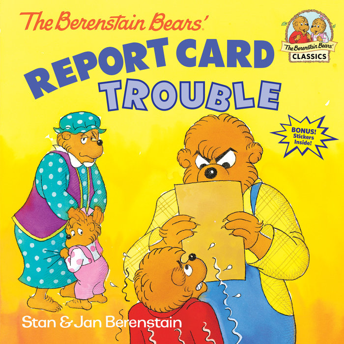 Cover of The Berenstain Bears\' Report Card Trouble