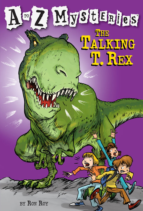 Cover of A to Z Mysteries: The Talking T. Rex