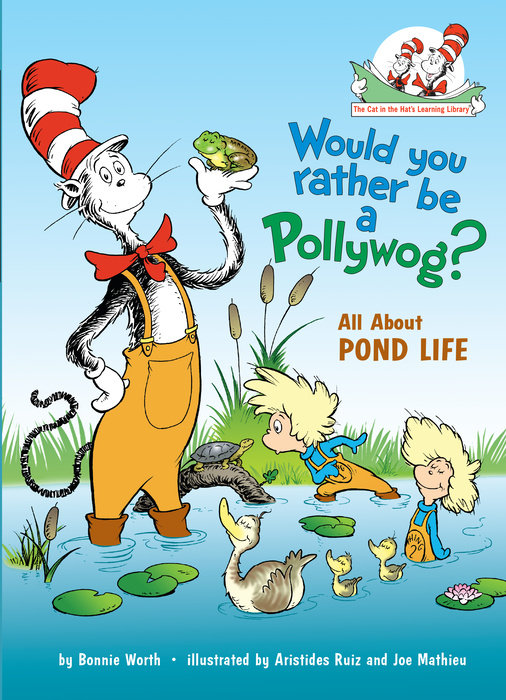 Cover of Would You Rather Be a Pollywog? All About Pond Life