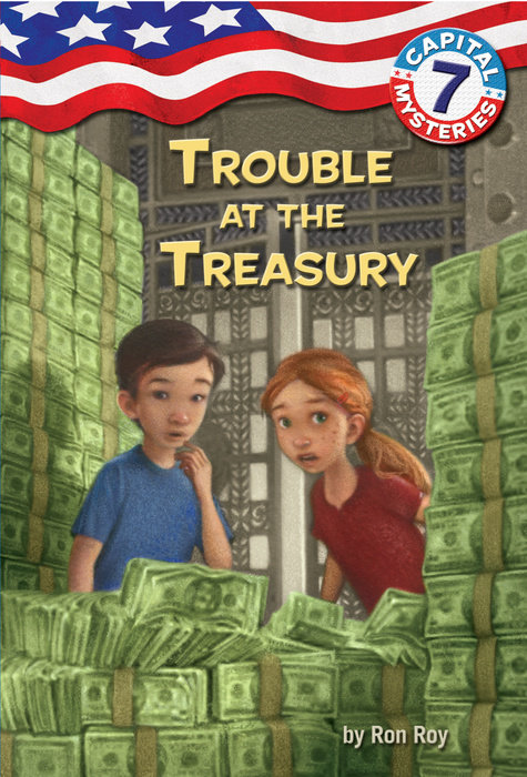 Cover of Capital Mysteries #7: Trouble at the Treasury
