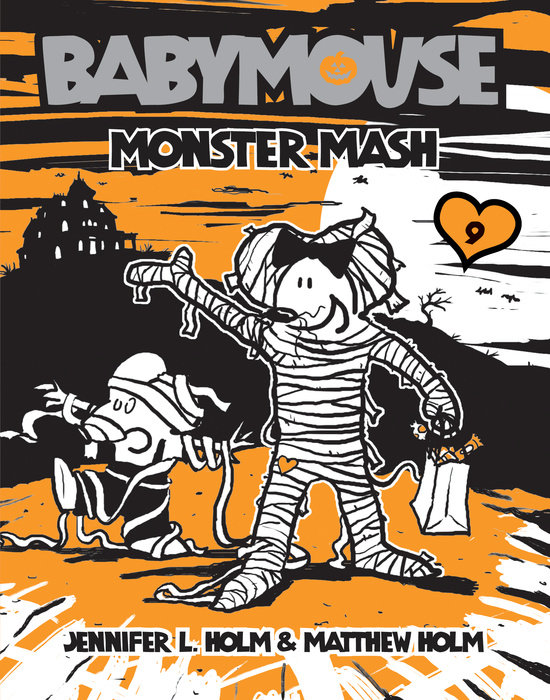 Cover of Babymouse #9: Monster Mash