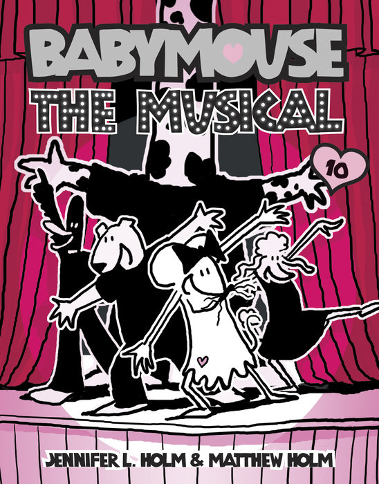 Cover of Babymouse #10: The Musical