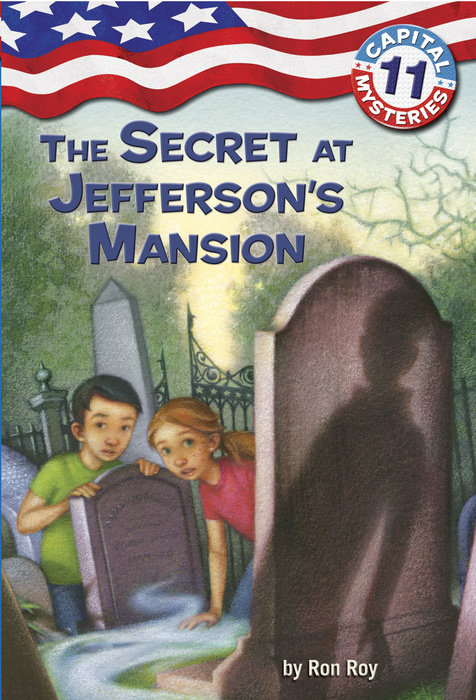 Cover of Capital Mysteries #11: The Secret at Jefferson\'s Mansion