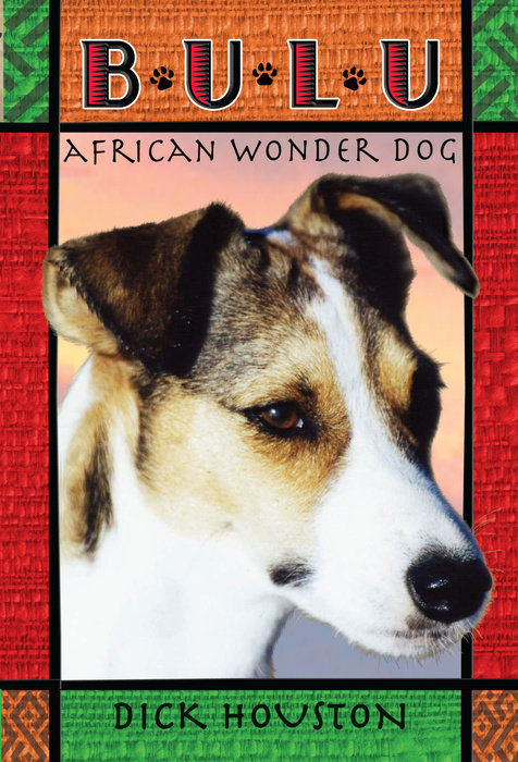 Cover of Bulu: African Wonder Dog