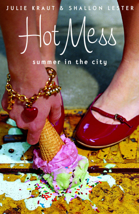 Cover of Hot Mess: Summer in the City