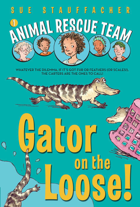 Cover of Animal Rescue Team: Gator on the Loose!