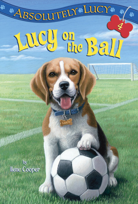 Cover of Absolutely Lucy #4: Lucy on the Ball