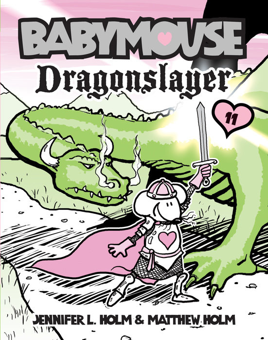 Cover of Babymouse #11: Dragonslayer