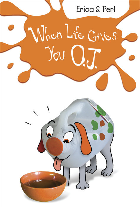 Cover of When Life Gives You O.J.