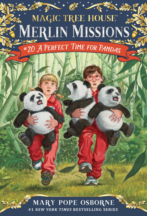 A Perfect Time for Pandas – Author Mary Pope Osborne; Illustrated by Sal  Murdocca – Random House Children's Books