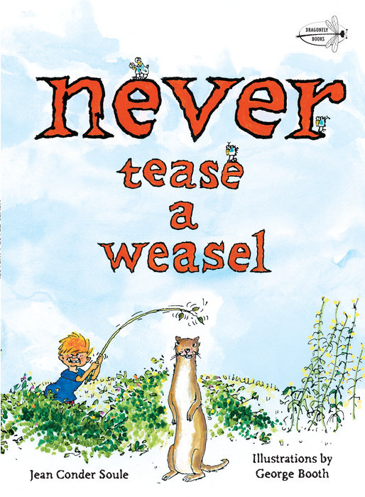 Cover of Never Tease a Weasel
