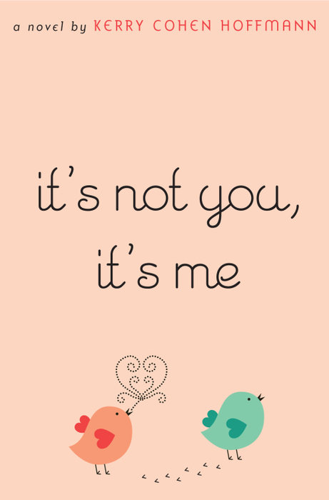 Cover of It\'s Not You, It\'s Me