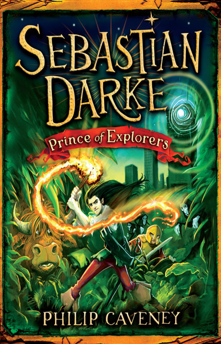 Cover of Sebastian Darke: Prince of Explorers