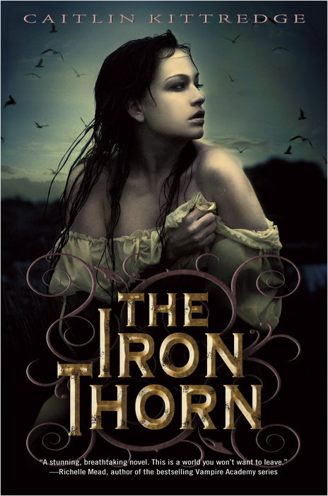 Cover of The Iron Thorn The Iron Codex Book One