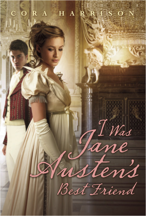 Cover of I Was Jane Austen\'s Best Friend