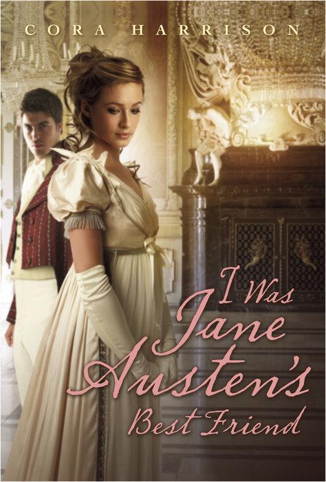 Cover of I Was Jane Austen\'s Best Friend