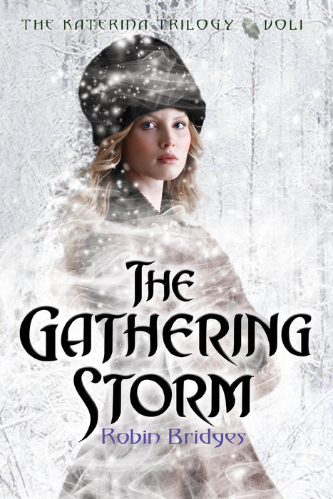 Cover of The Katerina Trilogy, Vol. I: The Gathering Storm