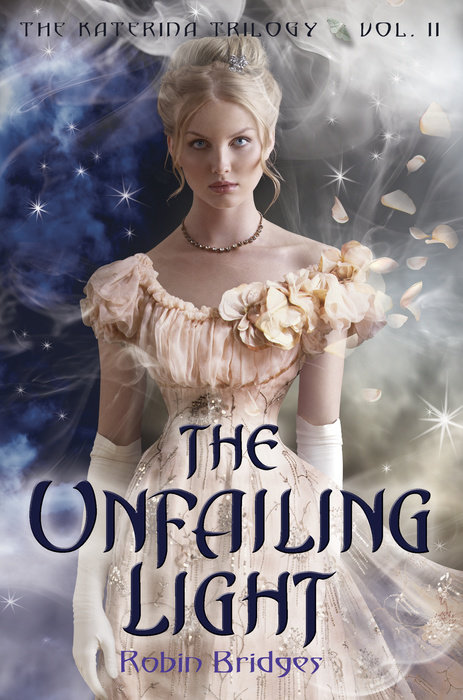 Cover of The Katerina Trilogy, Vol. II: The Unfailing Light