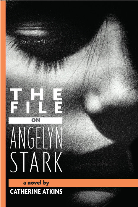 Cover of The File on Angelyn Stark