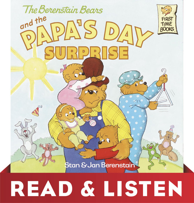 Cover of The Berenstain Bears and Papa\'s Day Surprise: Read & Listen Edition