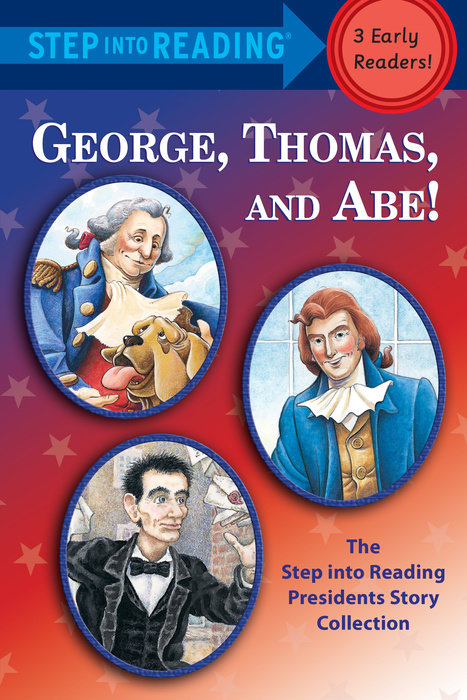 Cover of George, Thomas, and Abe!