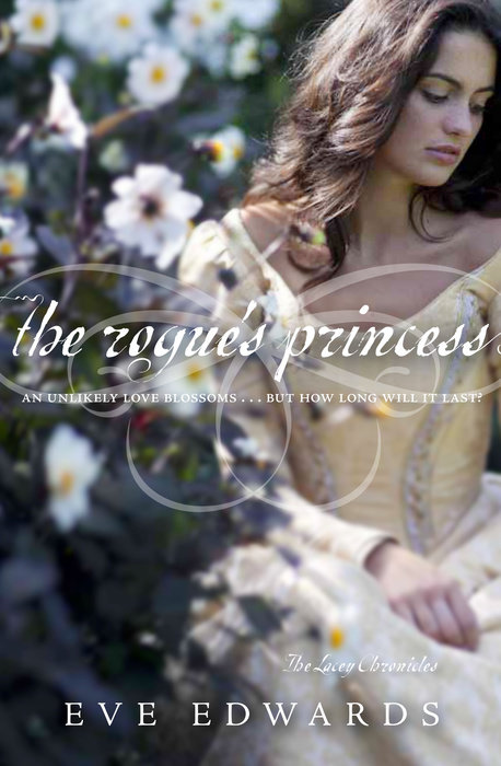 Cover of The Lacey Chronicles #3: The Rogue\'s Princess