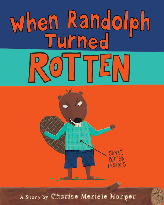 Cover of When Randolph Turned Rotten