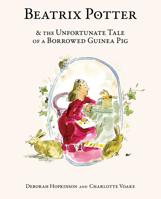 Cover of Beatrix Potter and the Unfortunate Tale of a Borrowed Guinea Pig